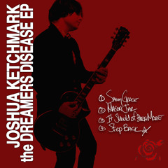 “the Dreamers Disease” EP