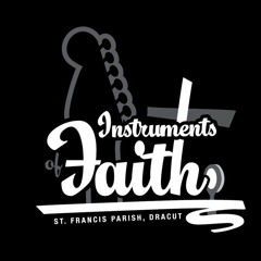 Instruments of Faith