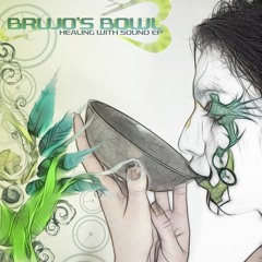 04 - Brujo's Bowl - Healing With Sound