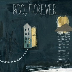 Boo, Forever