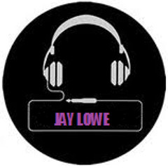 Jay Lowe/DJ