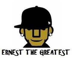 ernest the greatest