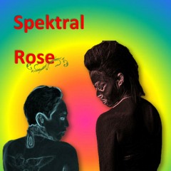 Spektral Rose