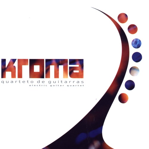 Quarteto Kroma - Electric Guitar Quartet’s avatar