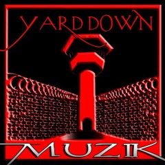 Yard Down Muzik