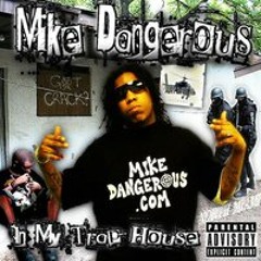 MikeDangerous Aintwidit