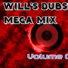 Will's Dubstep Mega Mixes