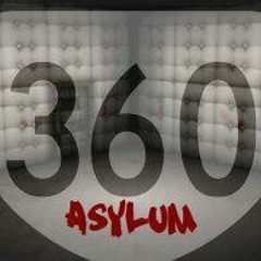 360 Asylum