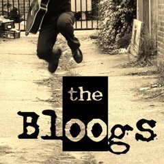 The Bloogs