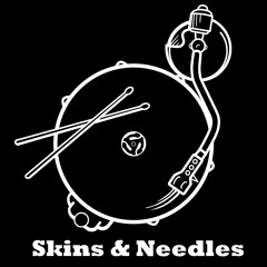 Skins & Needles