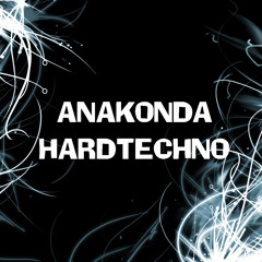 Anakonda HardTechno