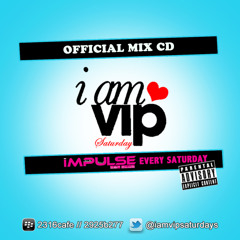 ❤IAMVIP SATURDAYS MIXTAPE