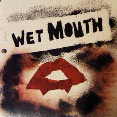 Wet Mouth UK