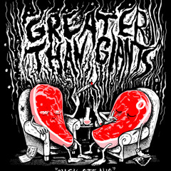 Greater Than Giants