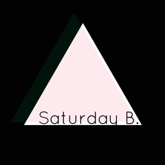 Saturday B.