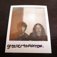 Greener Tomorrow