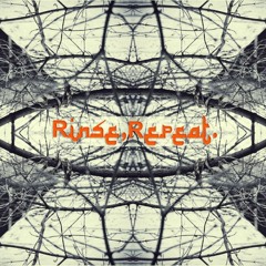 Rinse,Repeat