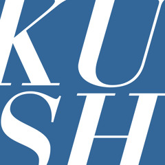 K U S H