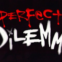 perfectDiLEMMAmusic