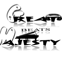 great majesty ON BEAT'S