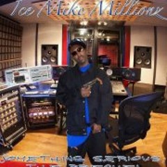 Ice Mike Millionz