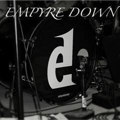 Empyre Down