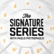 The Signature Series
