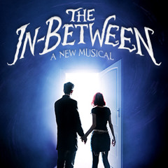 The In-Between Musical