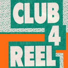 Club 4 Reel