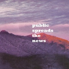 public spreads the news