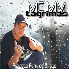 MC MM P. Funk de Cristo