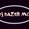 BAZER MIX