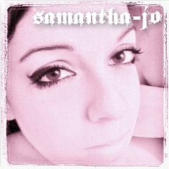 *Samantha-Jo*