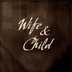 wifeandchild
