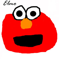 Fucking Elmo.