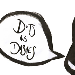 Dots and Dashes