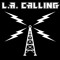 L.A. CALLING