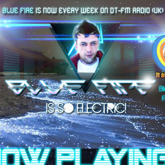Blue Fire on DT-FM (UK)