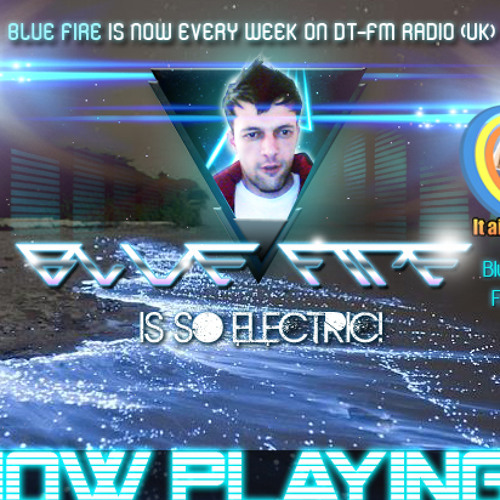 Blue Fire on DT-FM (UK)’s avatar