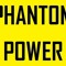PHANTOM-POWER