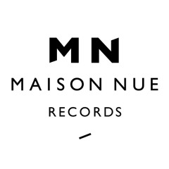 MAISON NUE RECORDS