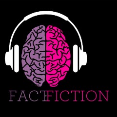 Fact & Fiction