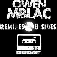 OwenMblacRemixes&B-Sides