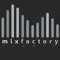 mixfactory