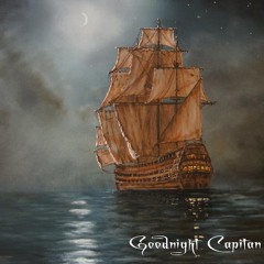 Goodnight Capitan