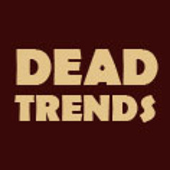 Dead Trends