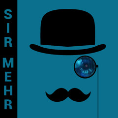 SirMehr