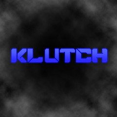 KlutchDubstep2012