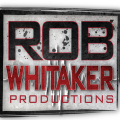 Rob Whitaker Productions