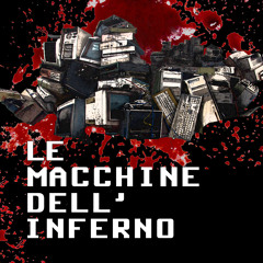 le macchine dell'inferno
